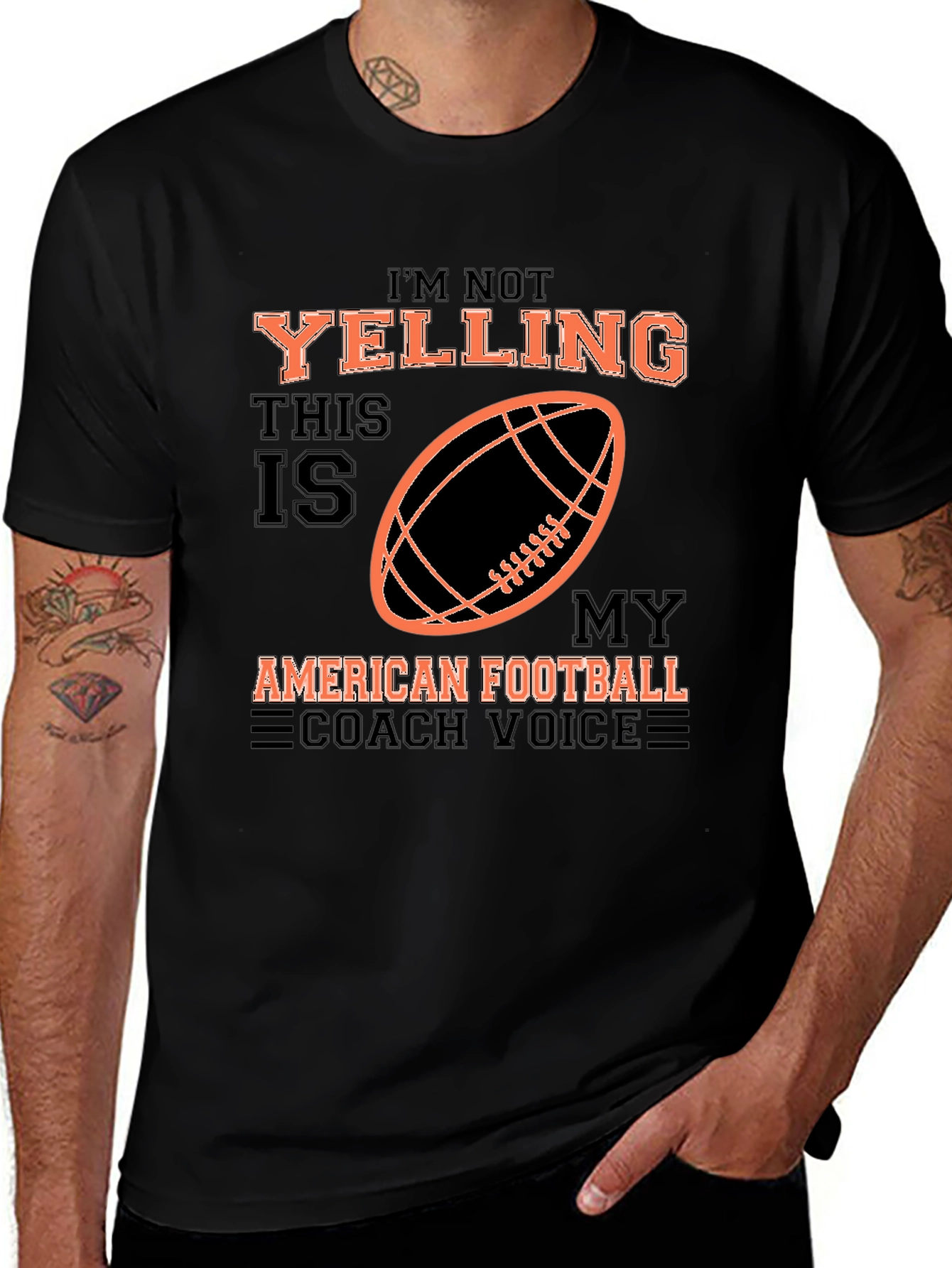 Im Not Yelling Football Coach T-Shirt