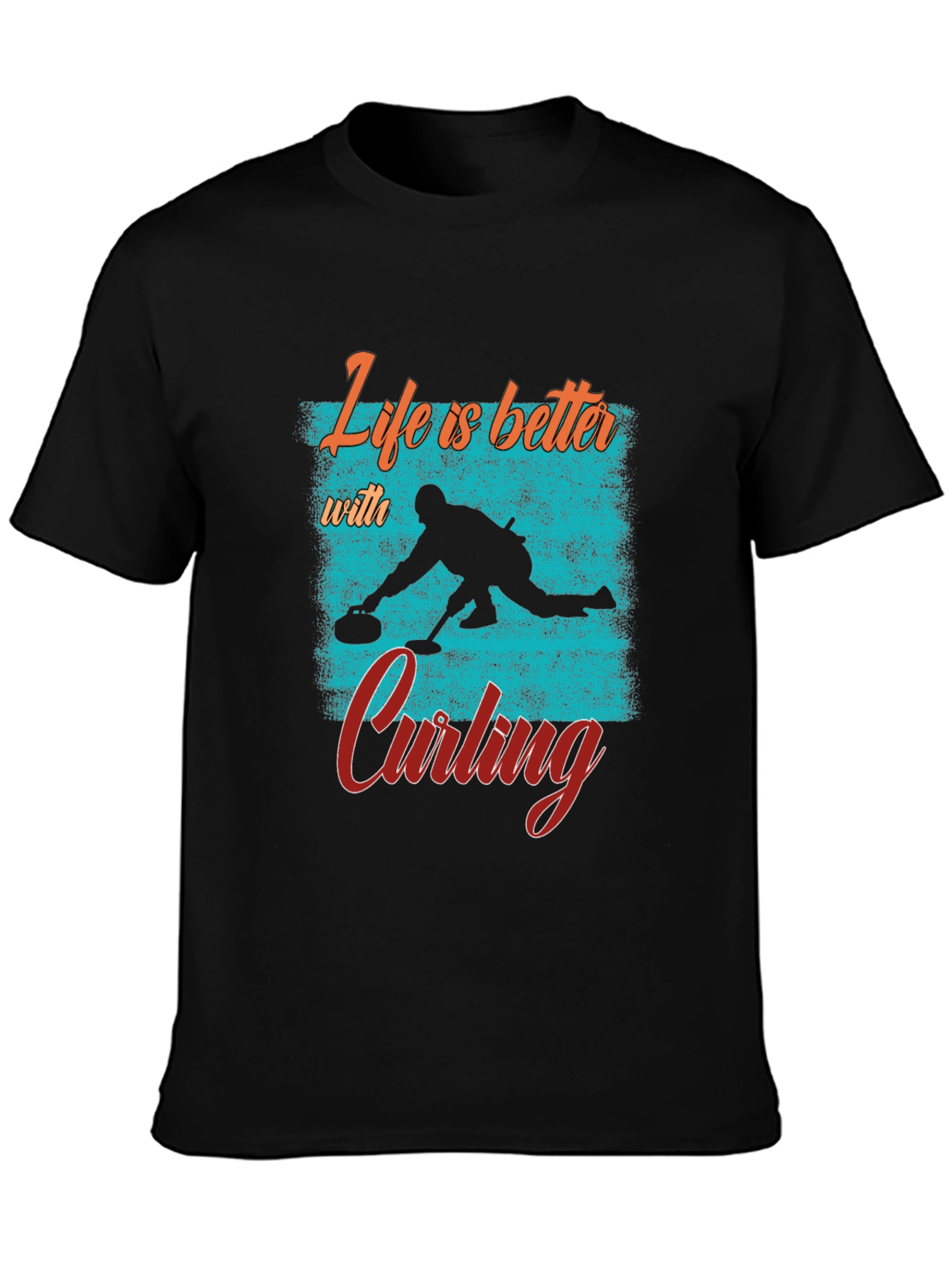 Life is Better with Curling T-Shirt