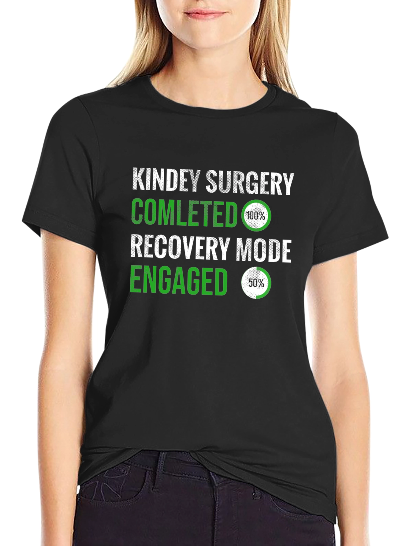 Kidney Surgery Recovery Mode T-Shirt