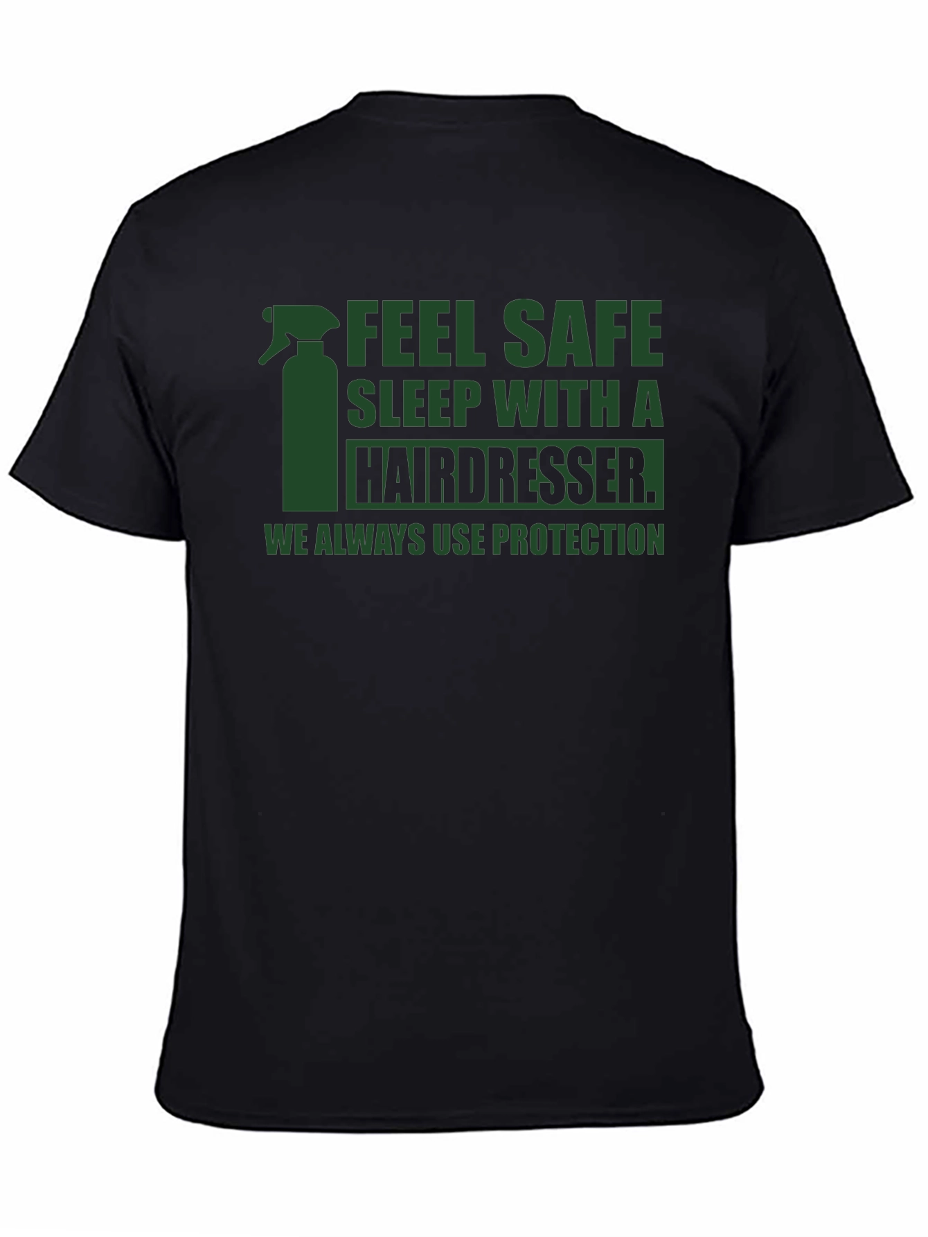 Hairdresser Protection T-Shirt - Feel Safe
