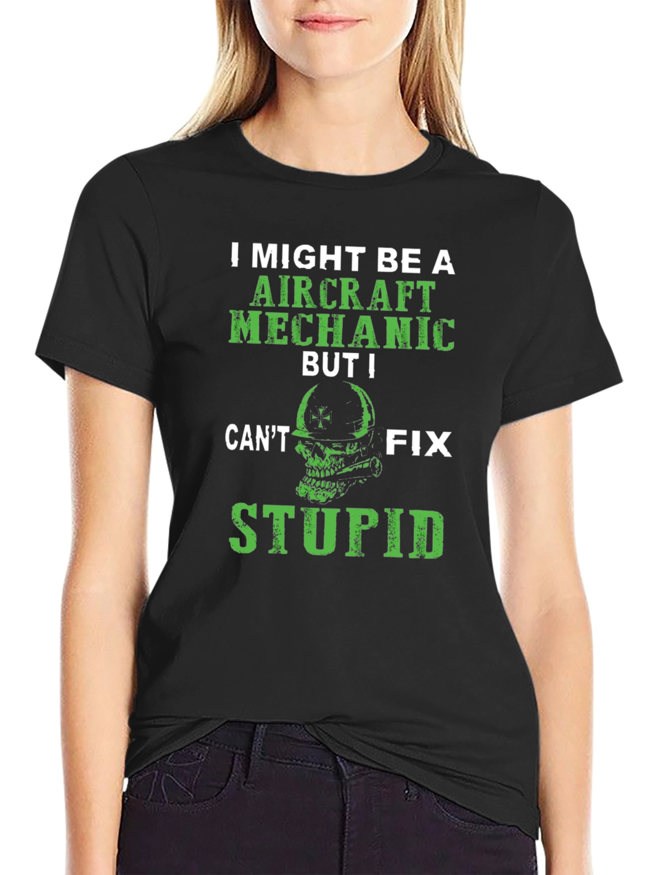 Aircraft Mechanic T-Shirt - Cant Fix Stupid Tee