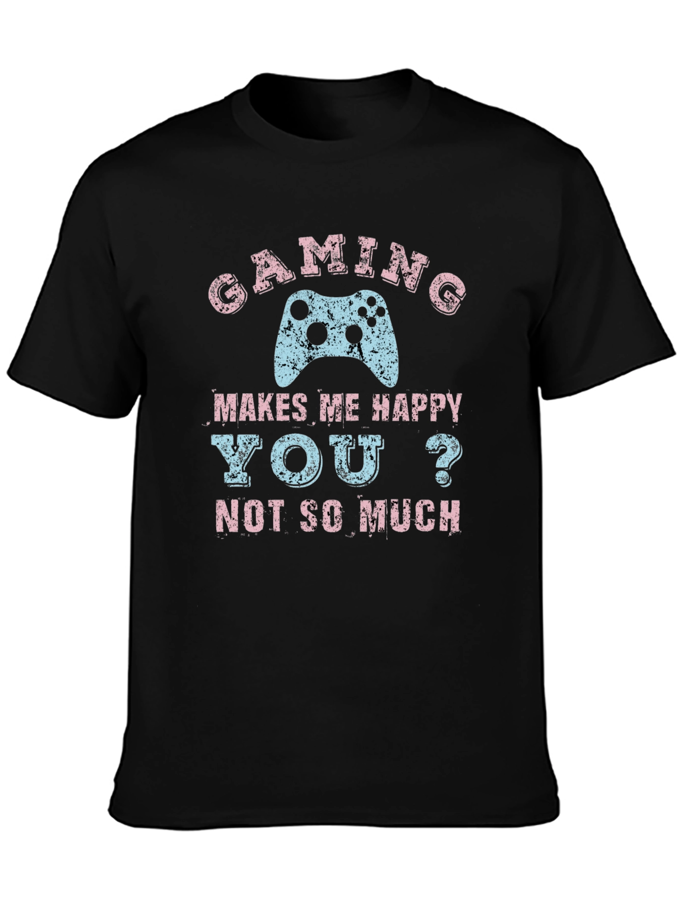 Gaming Makes Me Happy T-Shirt