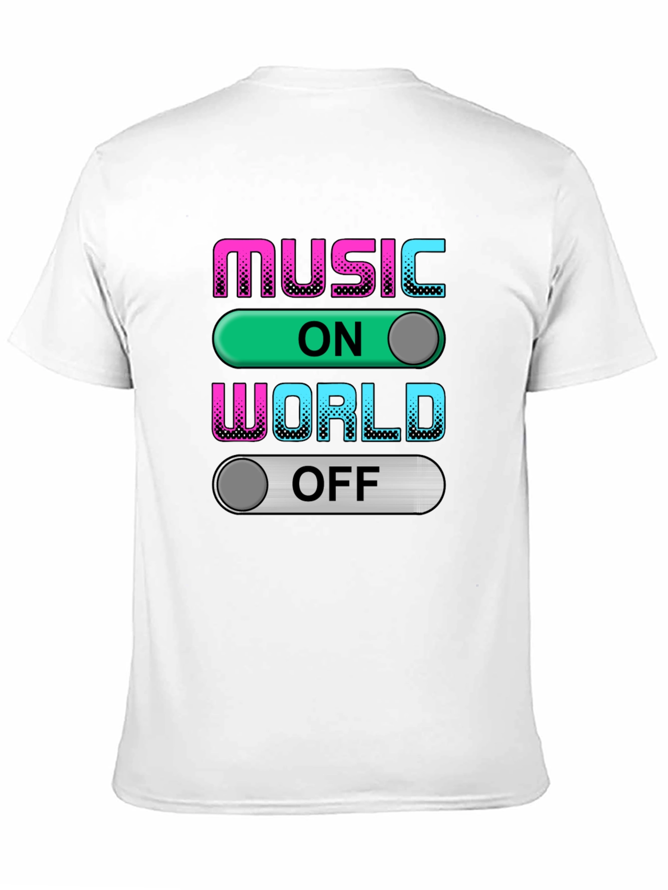 Music On World Off Graphic T-Shirt