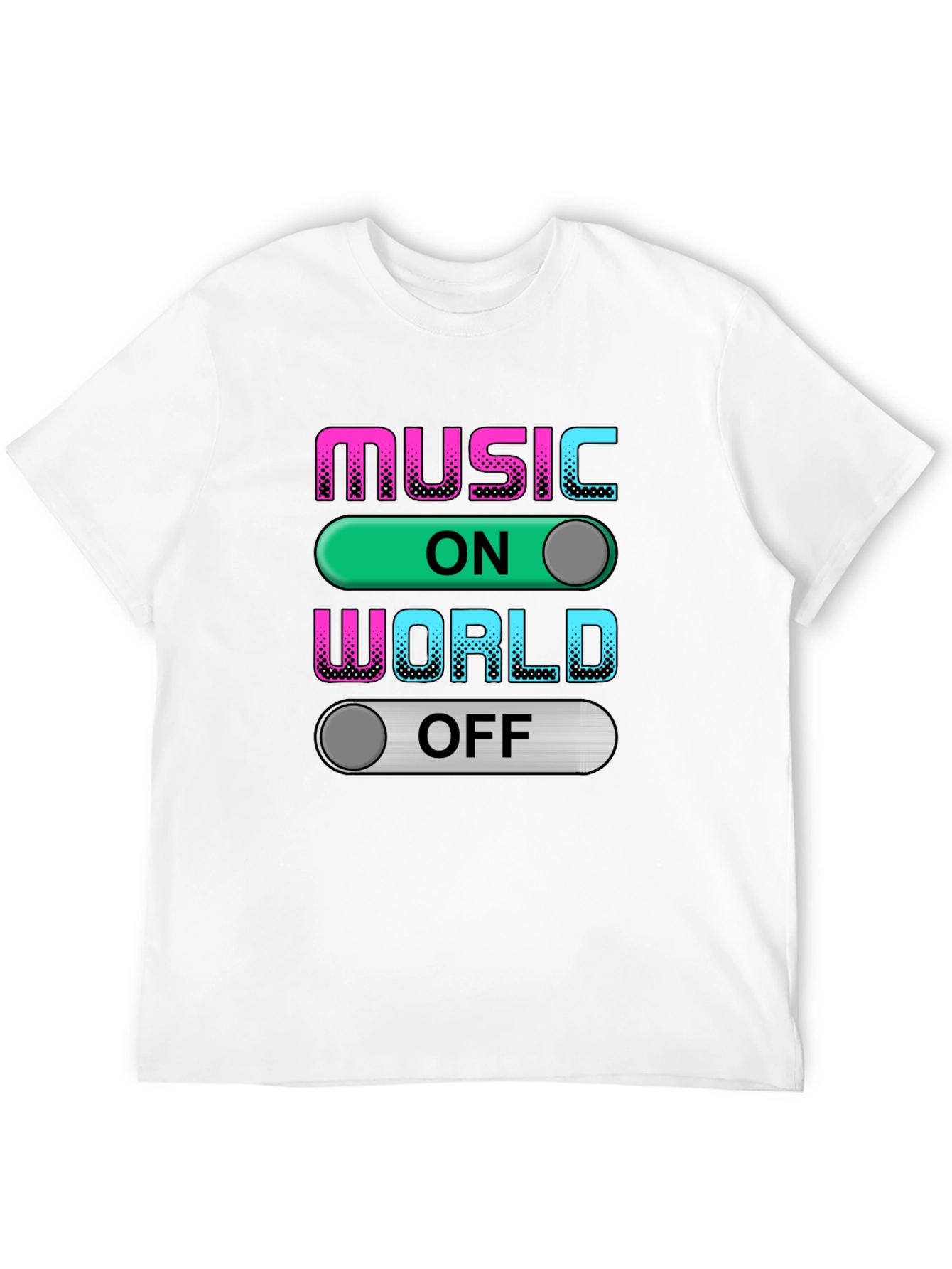 Music On World Off Graphic T-Shirt