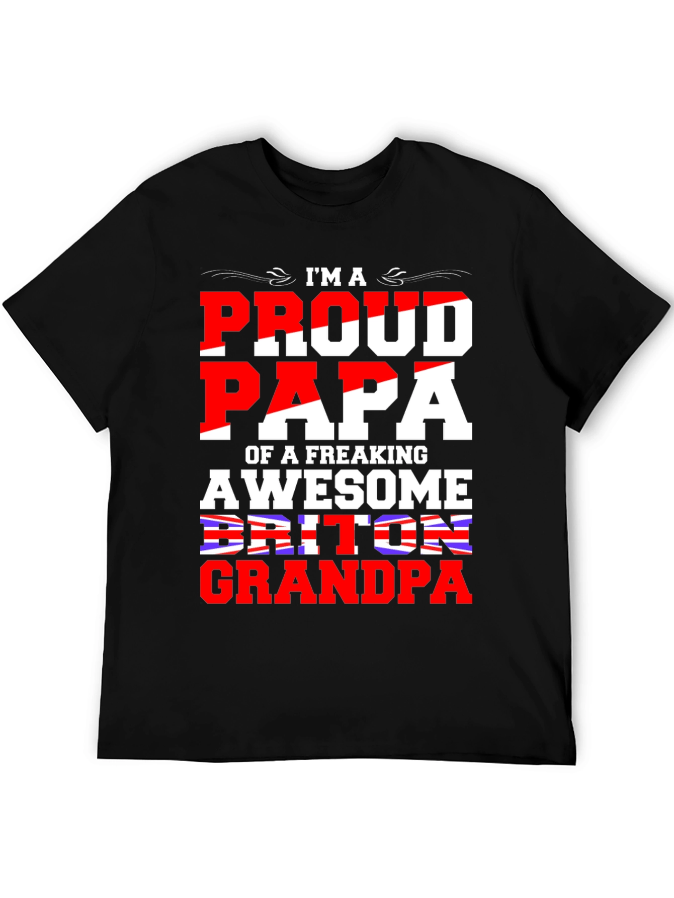 Proud Papa of a Freaking Awesome Briton Grandpa T-Shirt