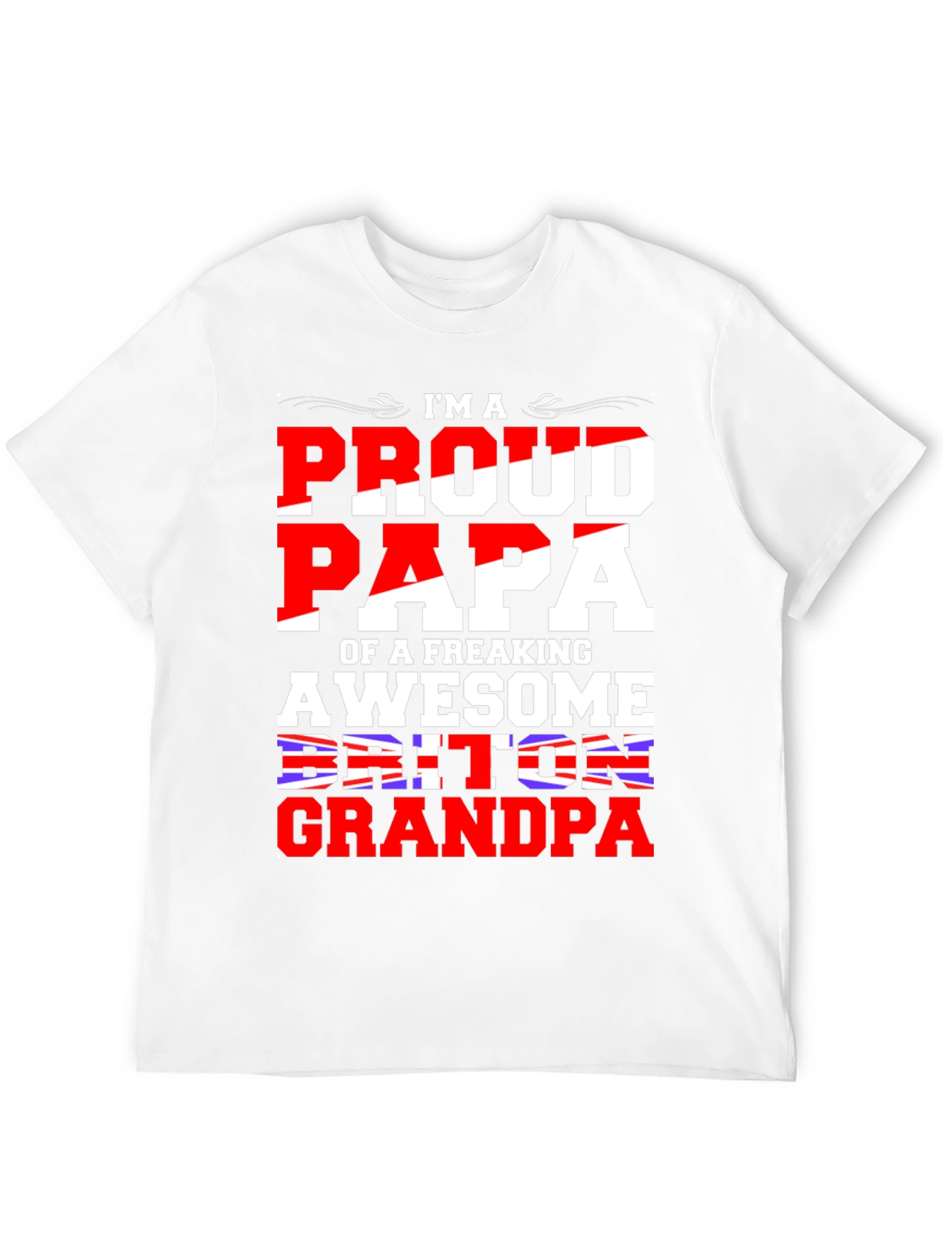Proud Papa of a Freaking Awesome Briton Grandpa T-Shirt