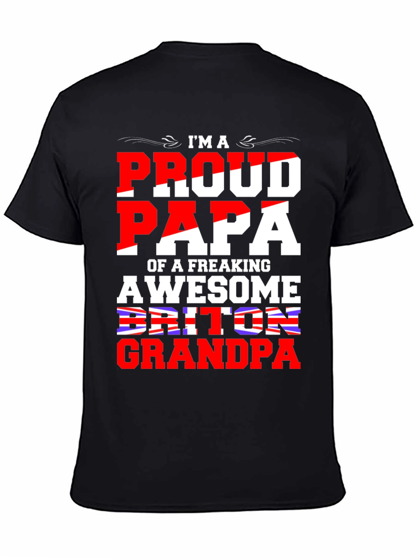 Proud Papa of a Freaking Awesome Briton Grandpa T-Shirt