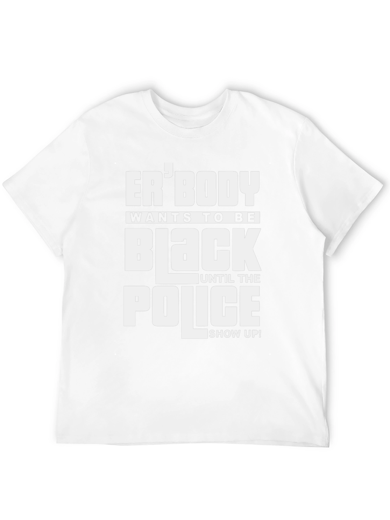 ErBody Wants to Be Black Graphic T-Shirt