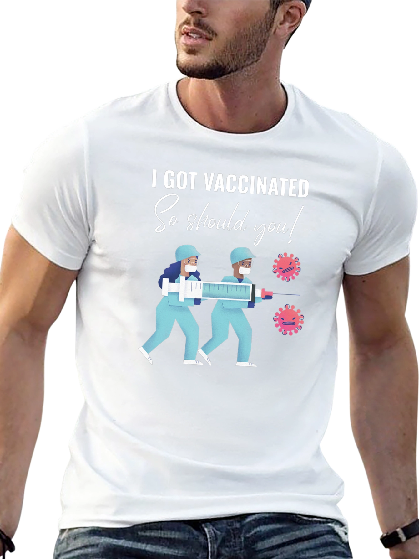I Got Vaccinated So Should You T-Shirt