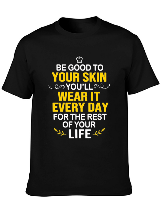 Be Good To Your Skin Graphic Tee - Black Cotton T-Shirt