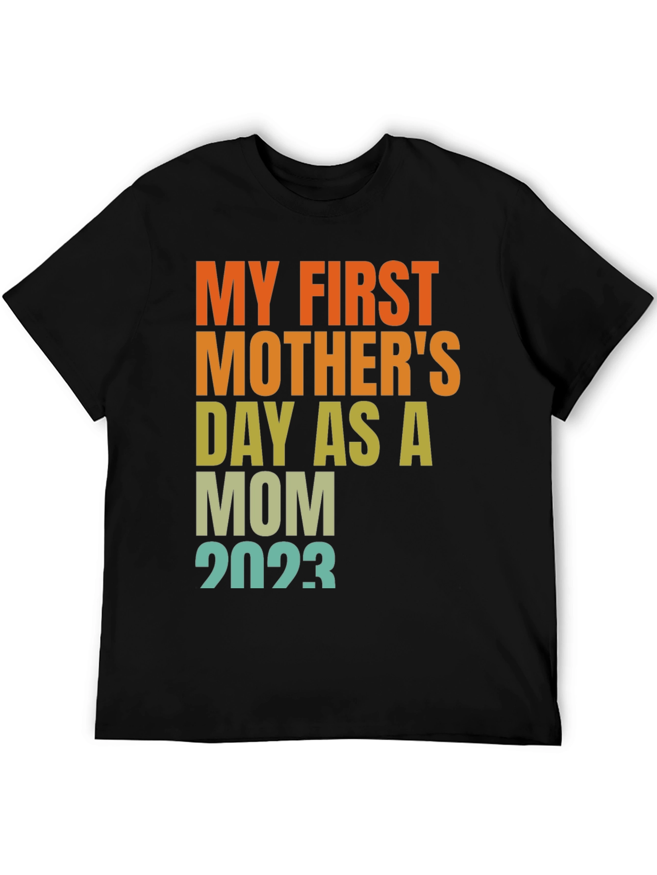 First Mothers Day 2023 Mom T-Shirt