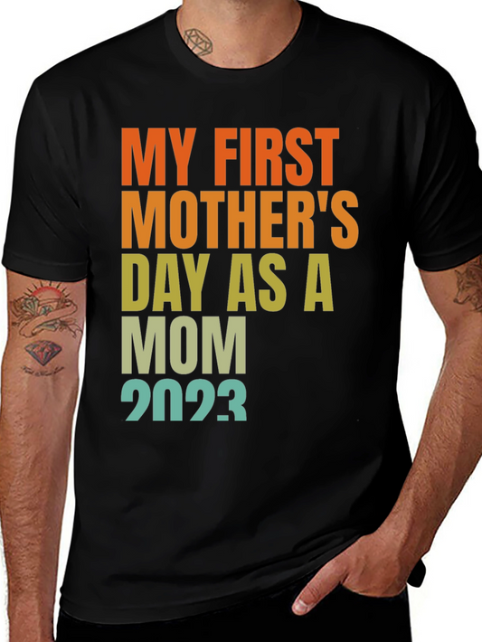 First Mothers Day 2023 Mom T-Shirt