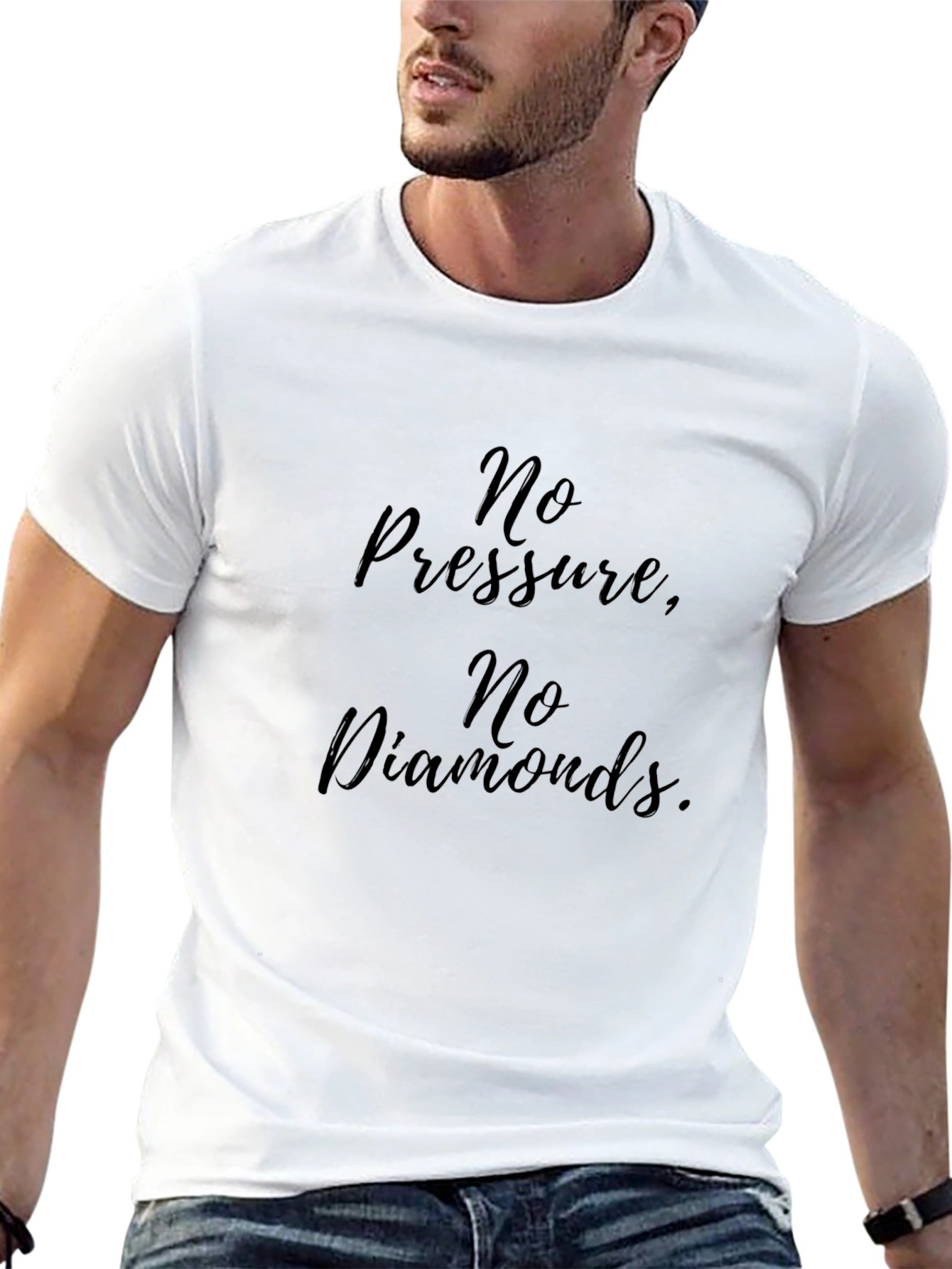No Pressure No Diamonds T-Shirt