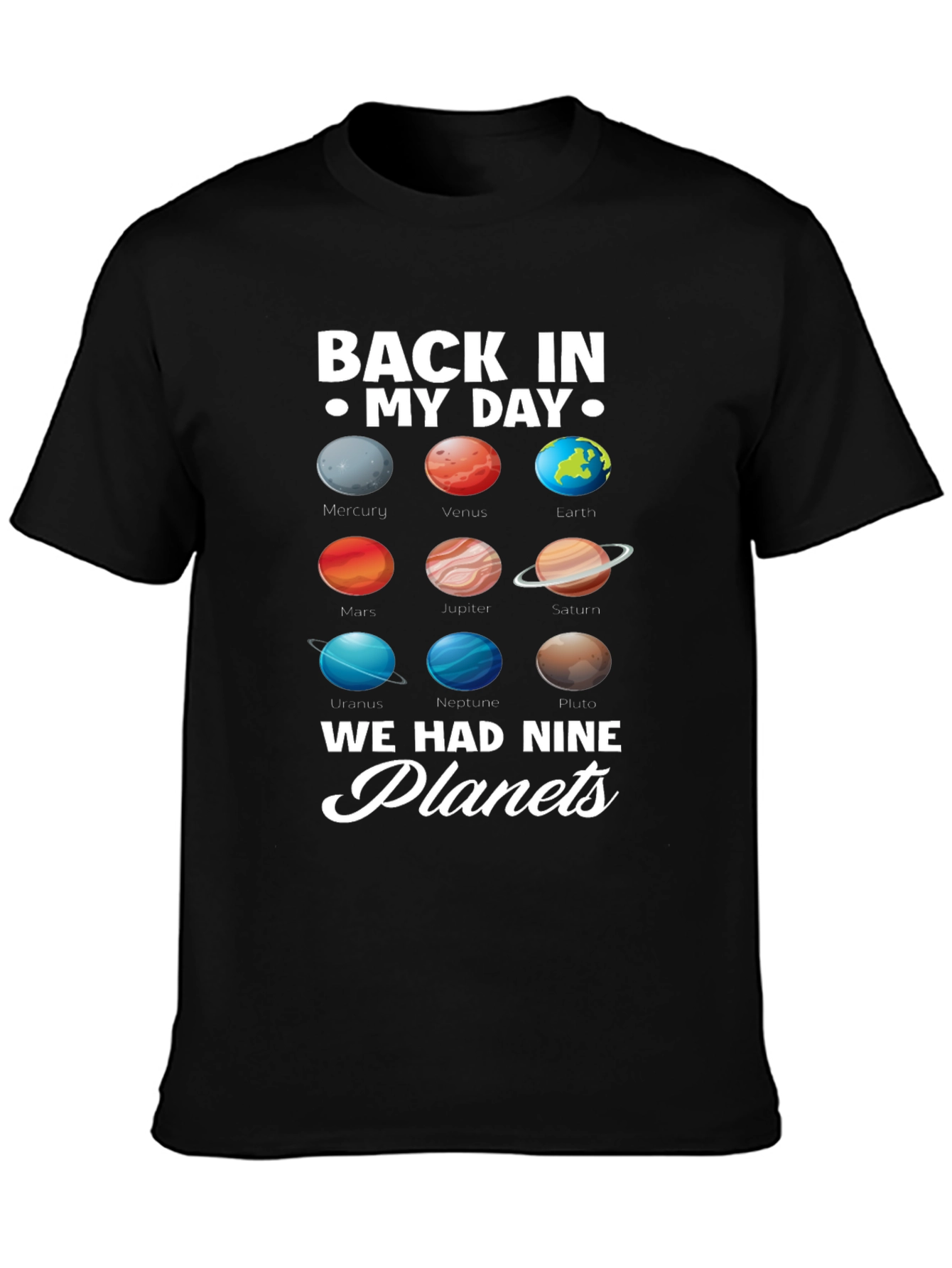 Back in My Day Nine Planets Graphic T-Shirt