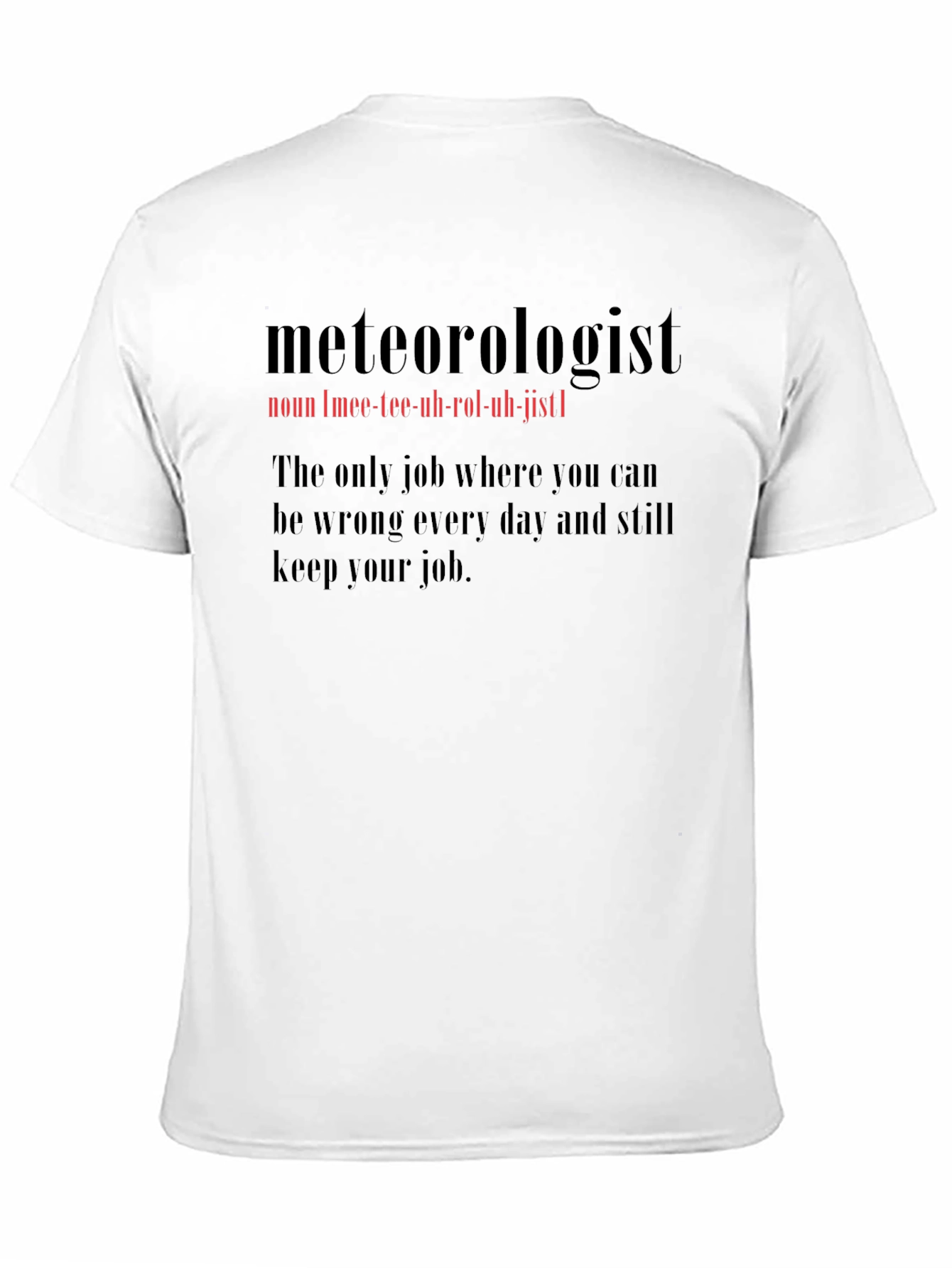 Meteorologist Definition T-Shirt - Funny Weather Gift