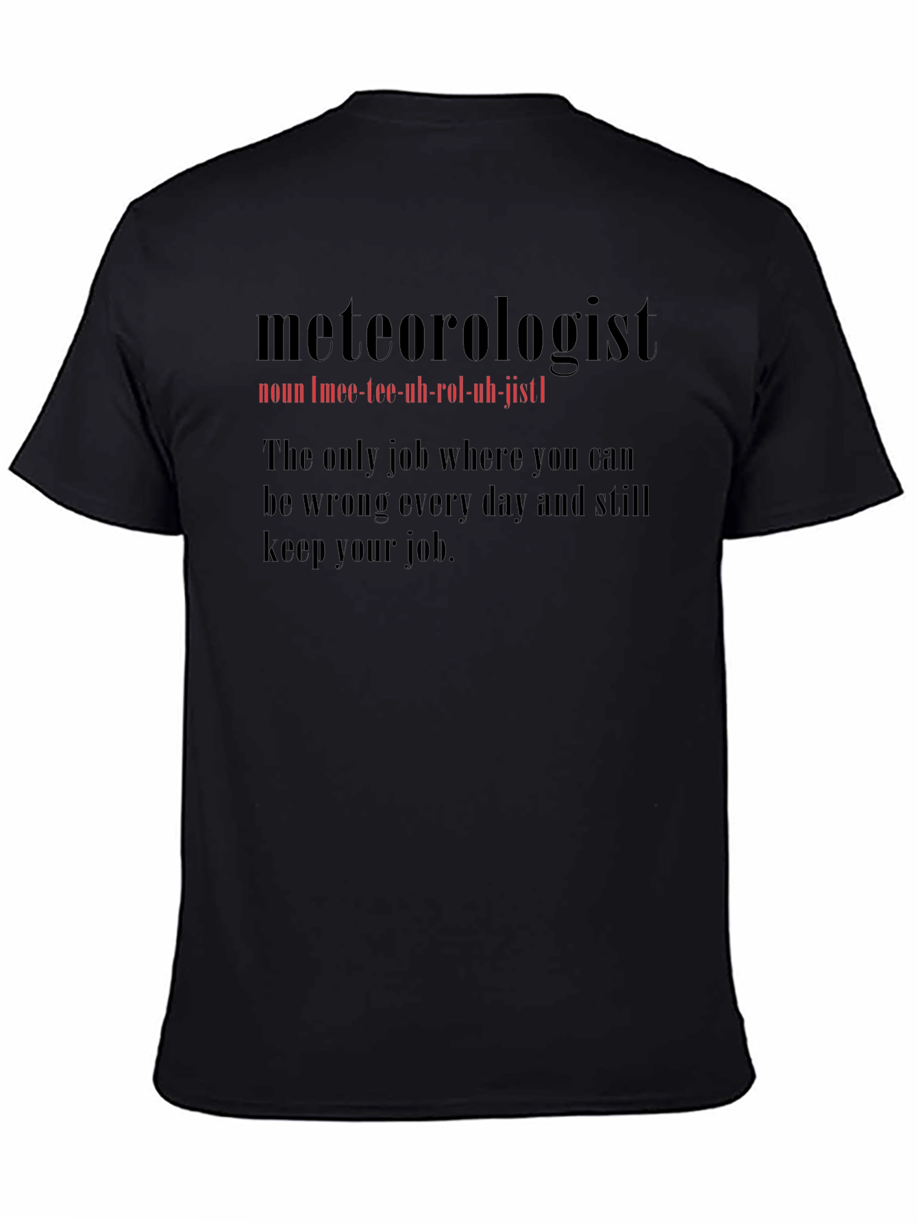 Meteorologist Definition T-Shirt - Funny Weather Gift