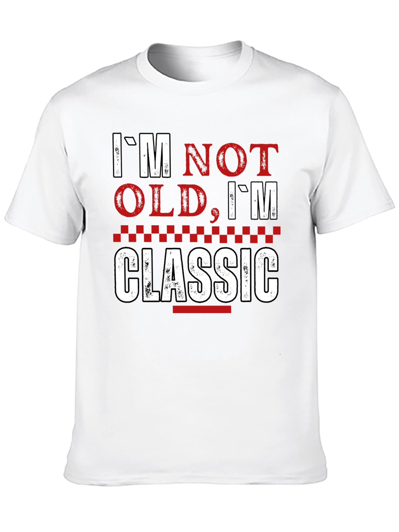 Im Not Old Im Classic Graphic T-Shirt