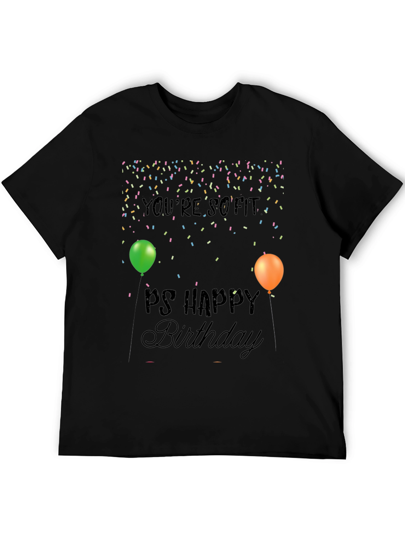 So Fit Happy Birthday Mens Black Graphic Tee