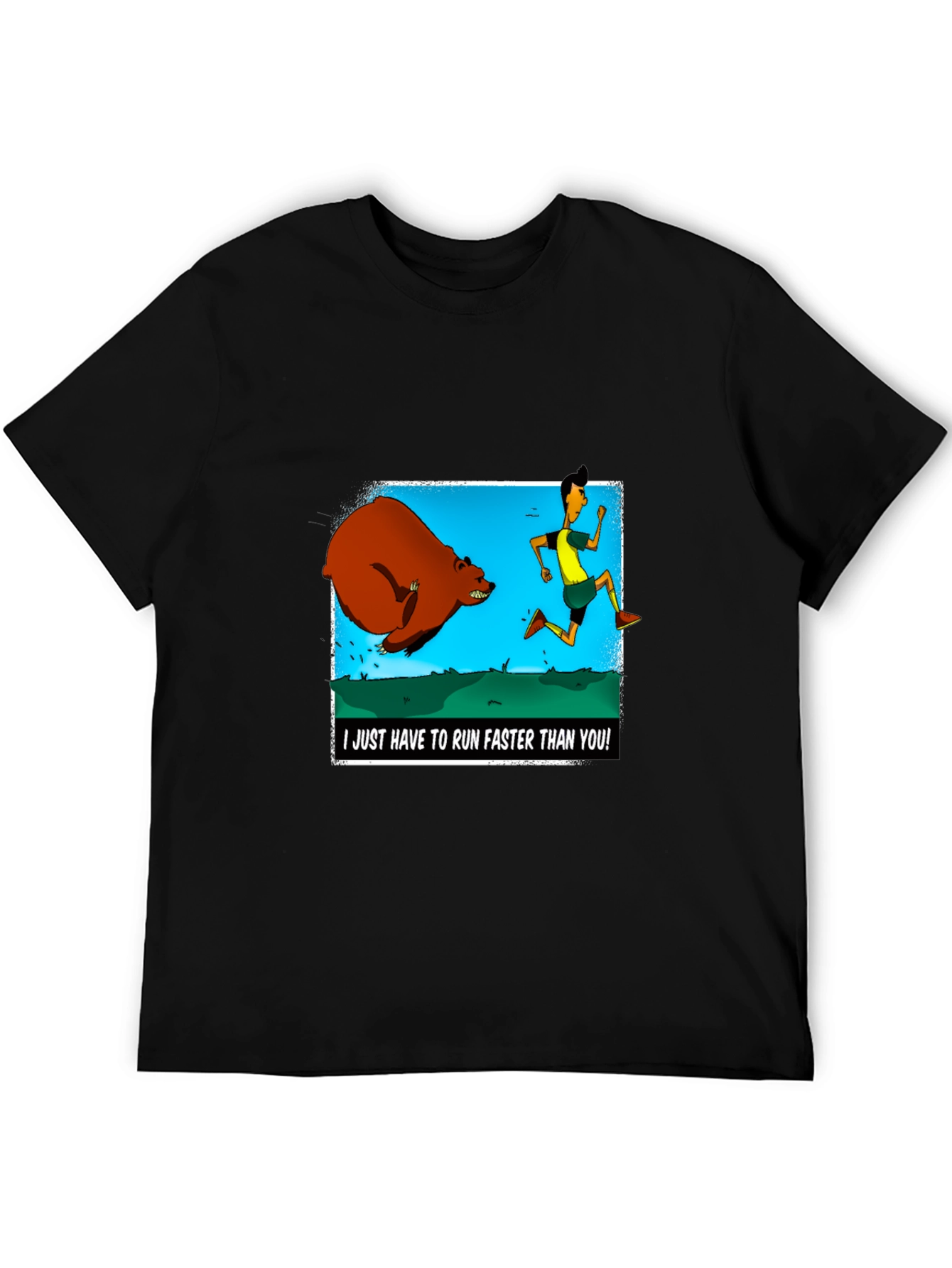 Run Faster Than You T-Shirt: Bear Chase Graphic Tee