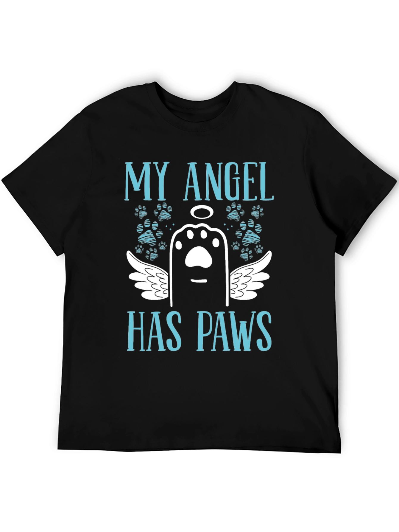 My Angel Has Paws T-Shirt - Pet Loss Remembrance