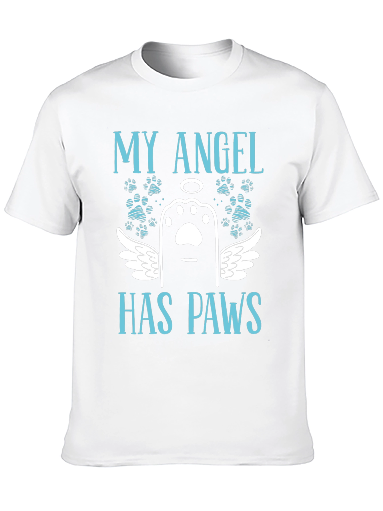 My Angel Has Paws T-Shirt - Pet Loss Remembrance