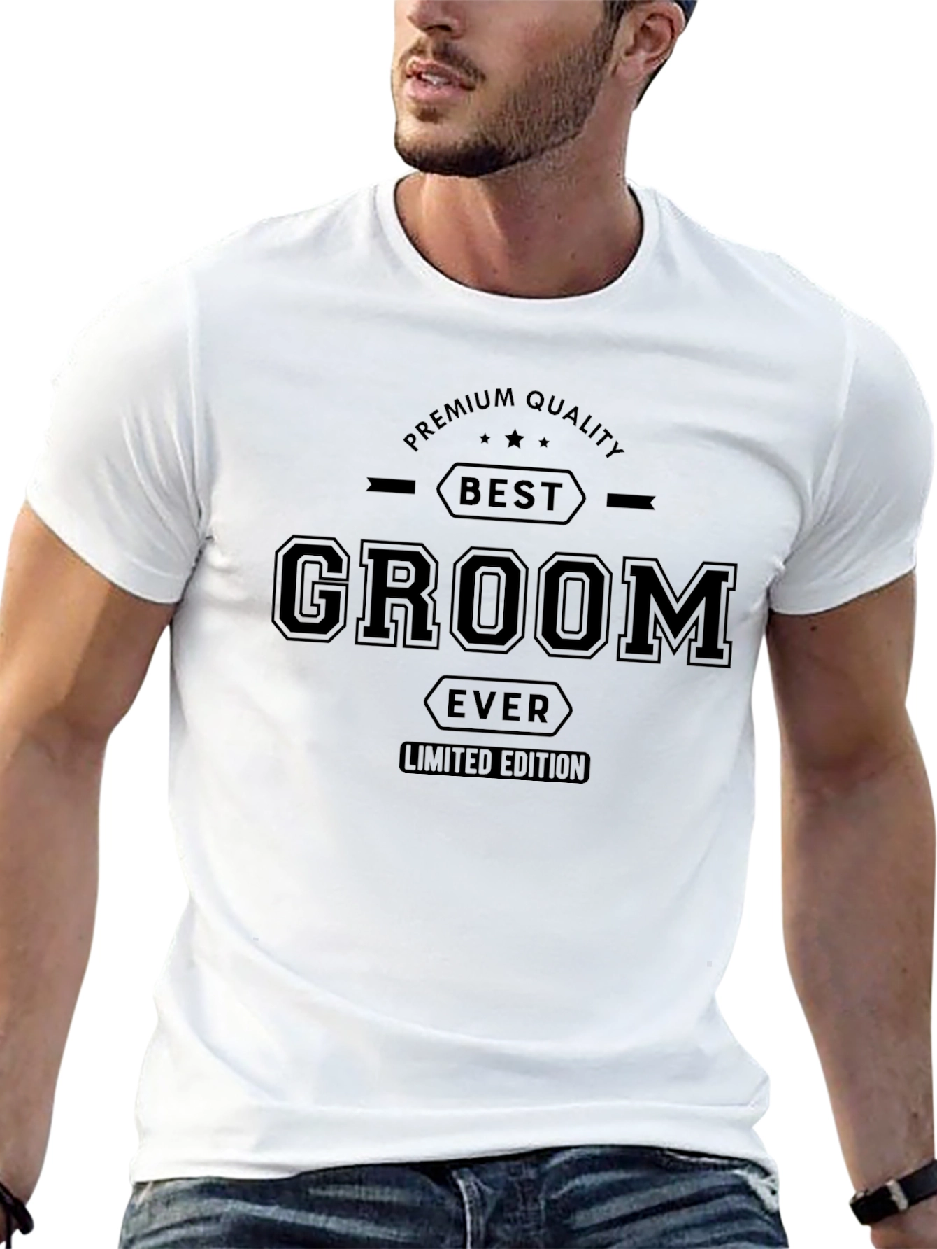Best Groom Ever T-Shirt - Premium Quality Limited Edition