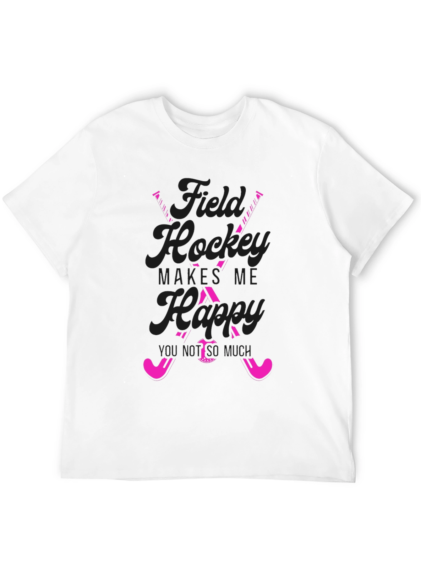 Field Hockey Makes Me Happy T-Shirt