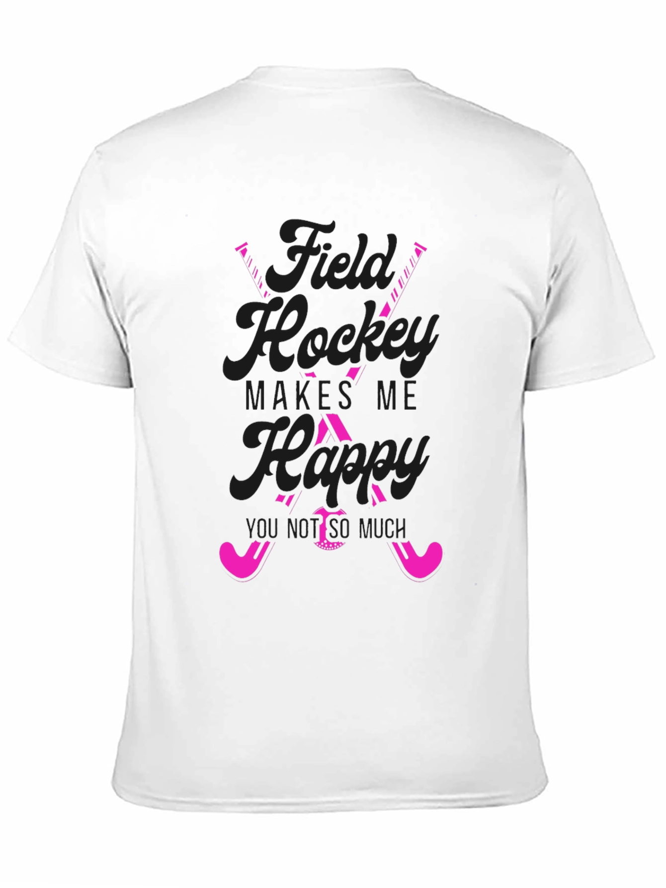 Field Hockey Makes Me Happy T-Shirt
