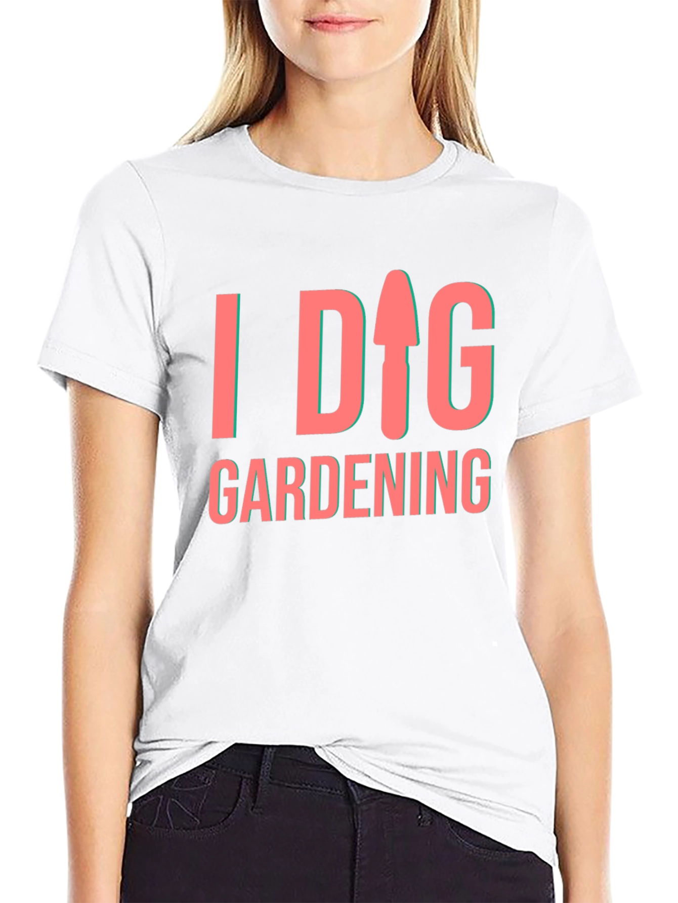 I Dig Gardening T-Shirt
