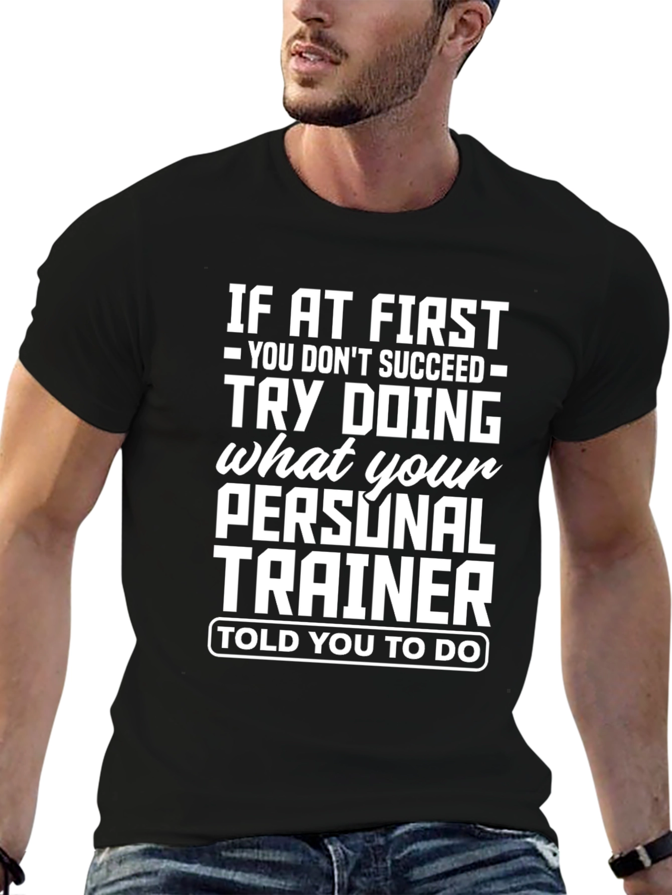 Motivational Personal Trainer T-Shirt