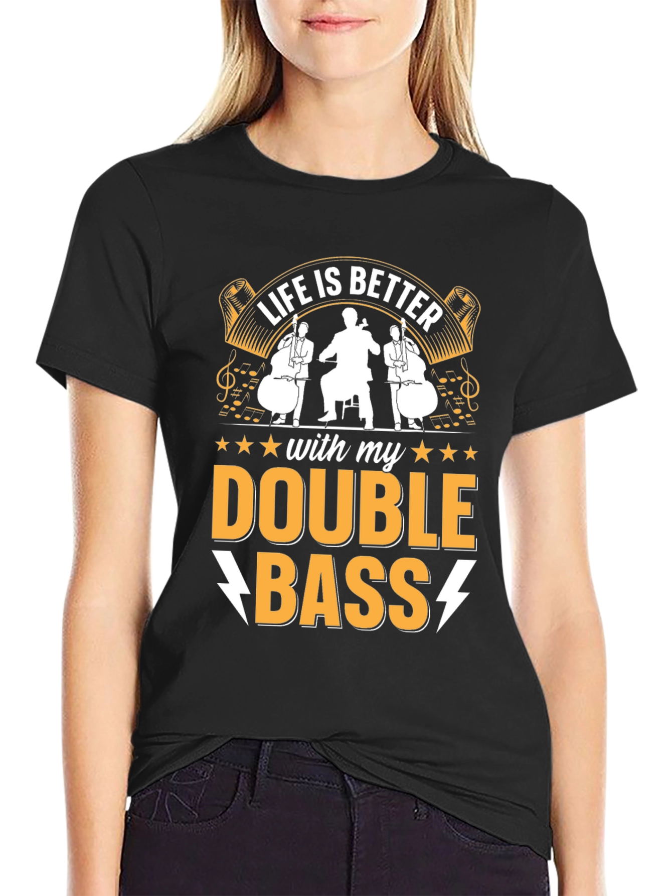 Life is Better with Double Bass T-Shirt