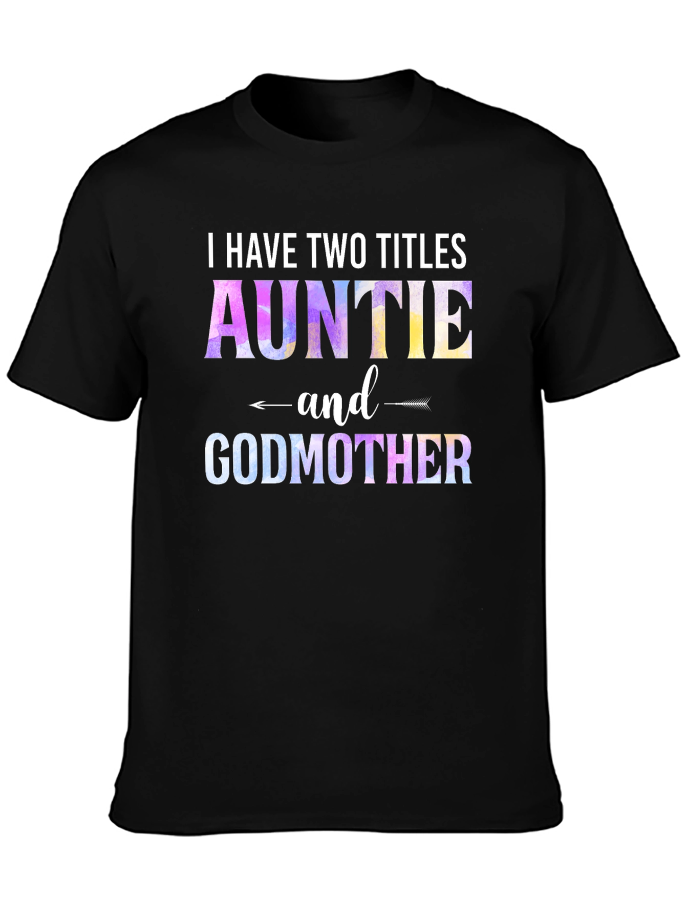 Auntie and Godmother T-Shirt - Unique Tie-Dye Design