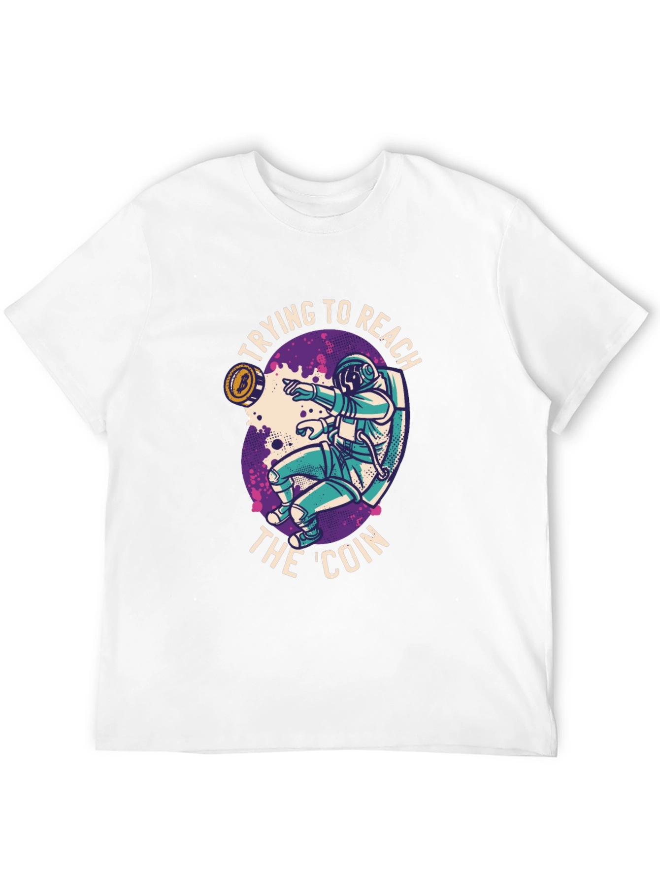 Reach the Coin T-Shirt - Crypto Astronaut Design
