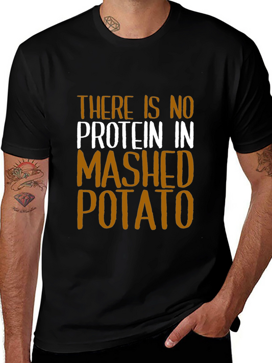 Funny No Protein Mashed Potato Graphic T-Shirt