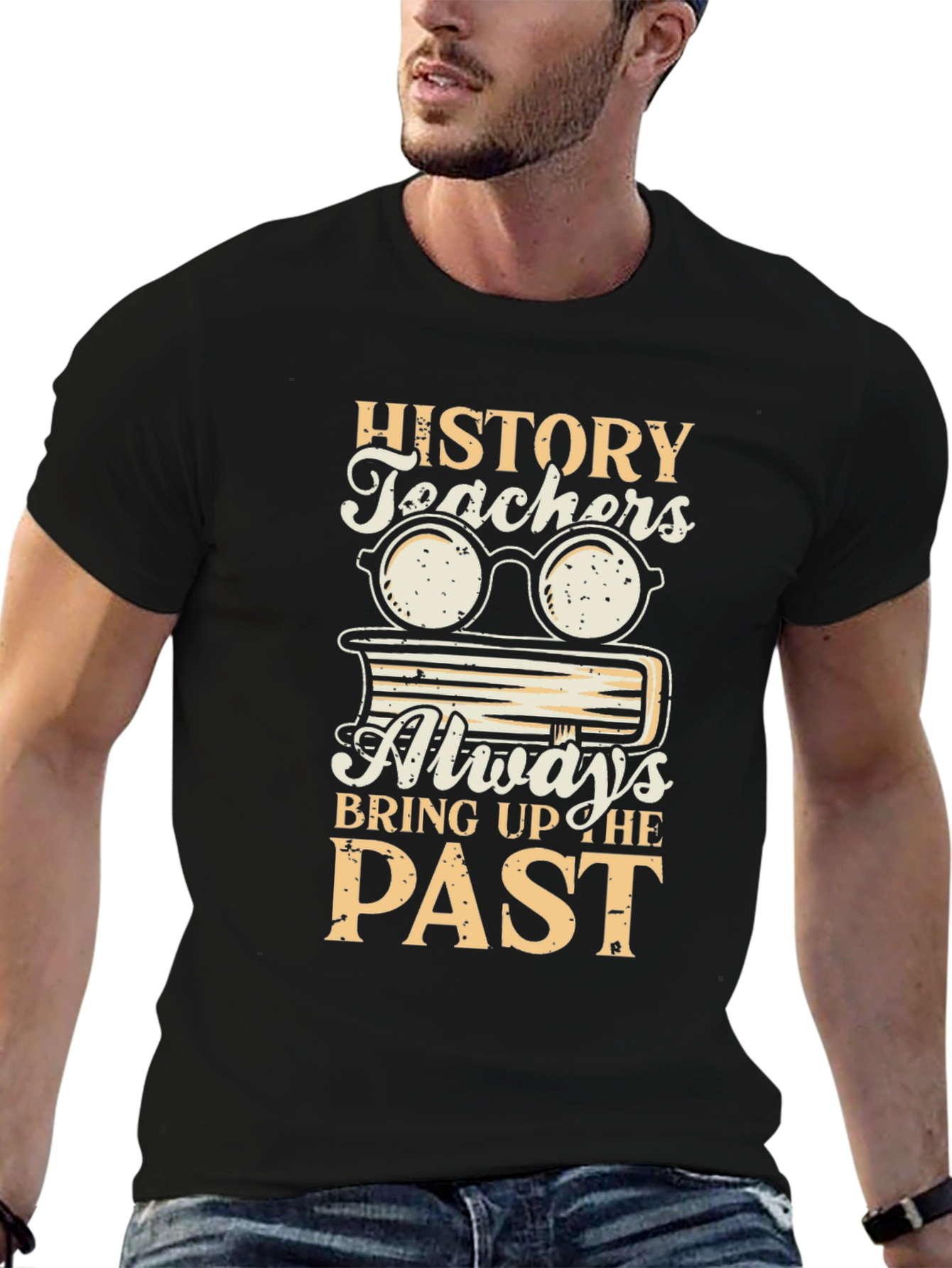 History Teachers Bring Up the Past Graphic Tee