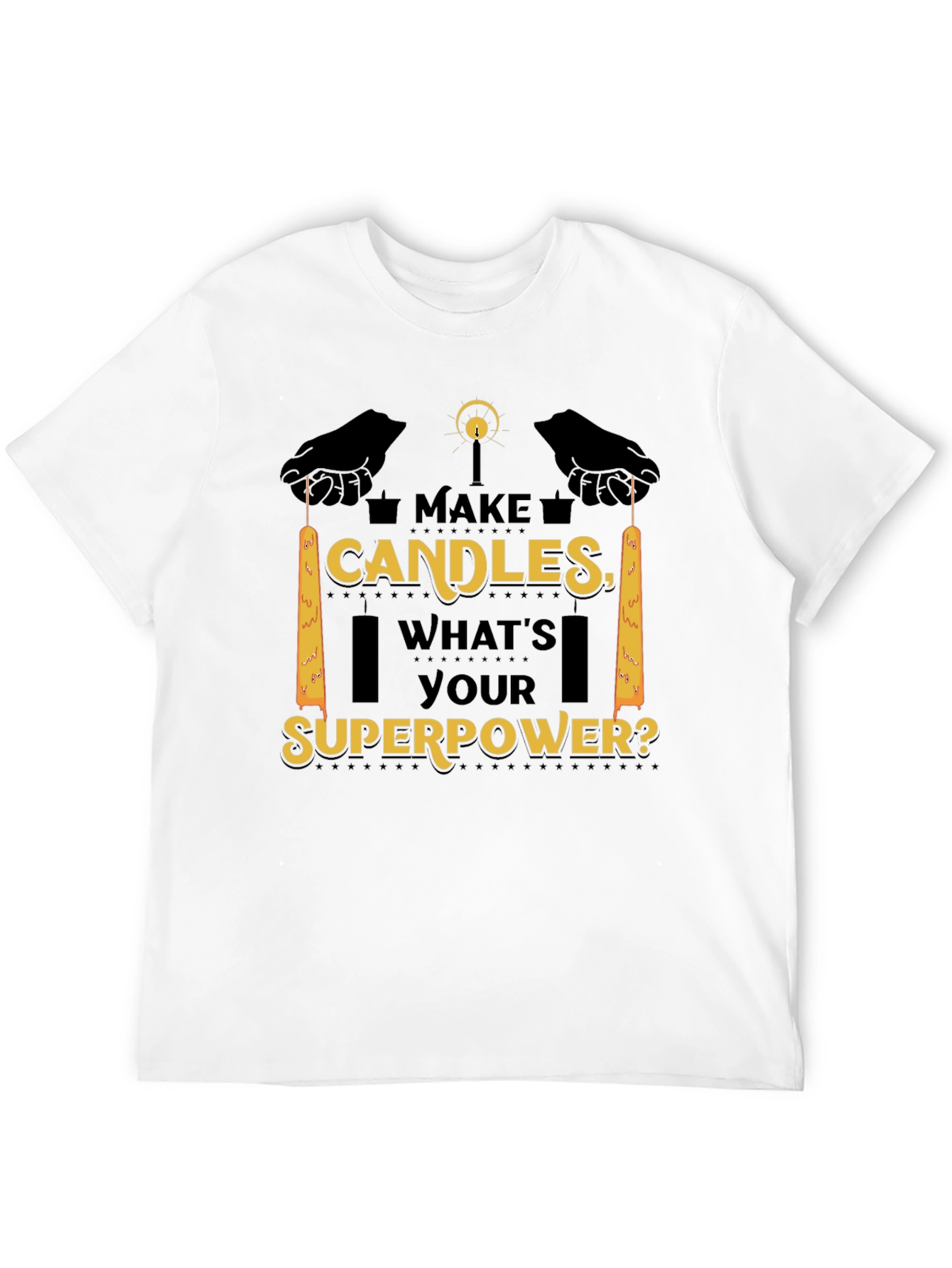 Make Candles Whats Your Superpower Tee