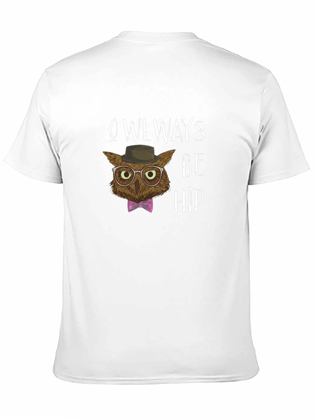 Owl Always Be Hip Graphic T-Shirt