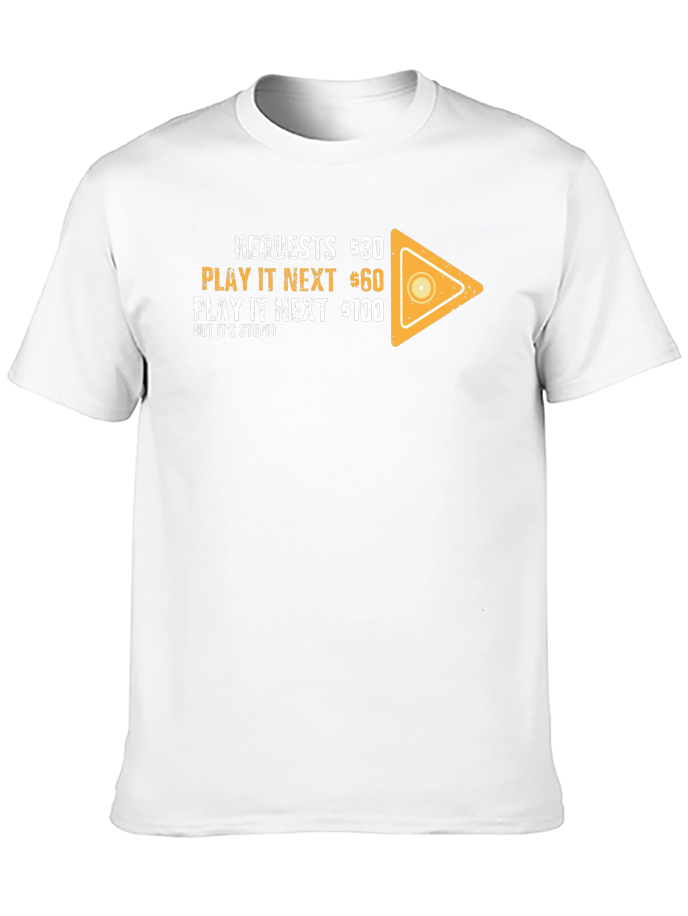 Requests Play It Next Tee - Unique Design