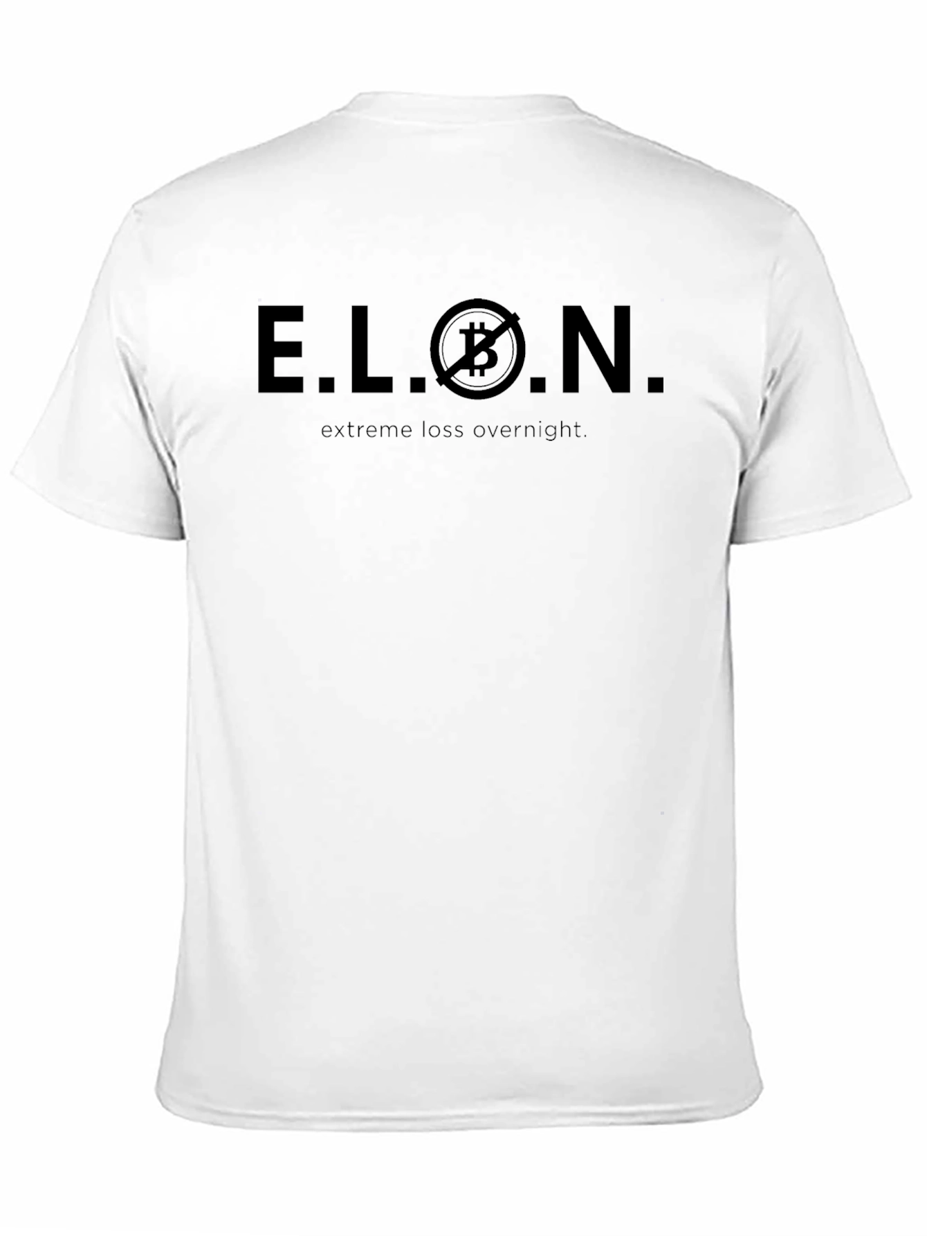 ELON Anti-Bitcoin T-Shirt - Extreme Loss Overnight