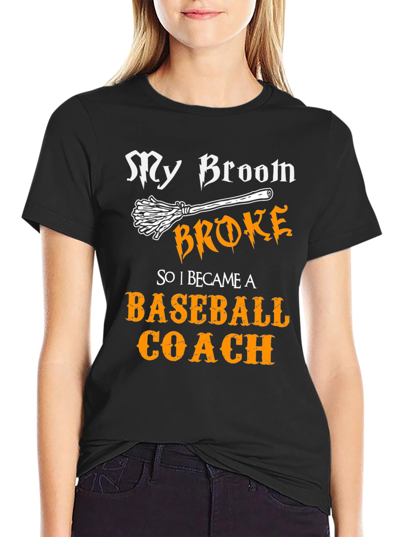 My Broom Broke Baseball Coach T-Shirt