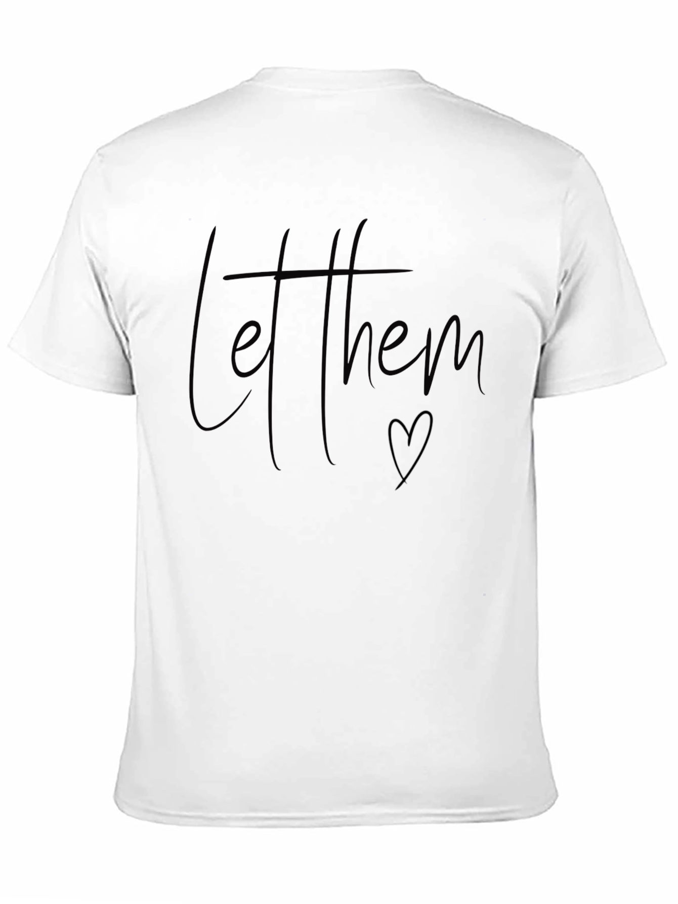 Let Them Love T-Shirt - Black