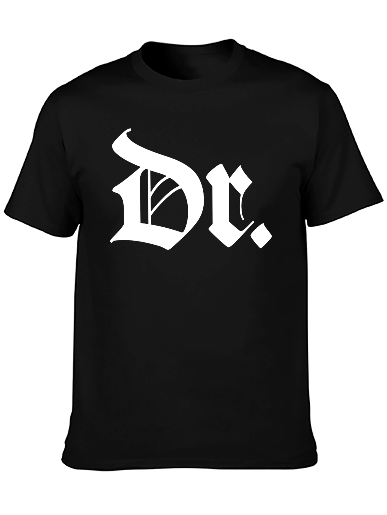 Dr. T-Shirt - Old English Font Black Tee