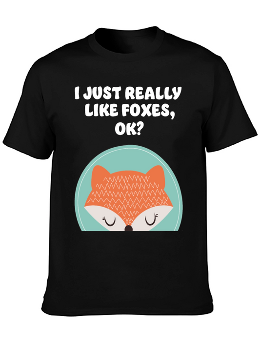 Fox Graphic Tee - I Just Really Like Foxes OK?