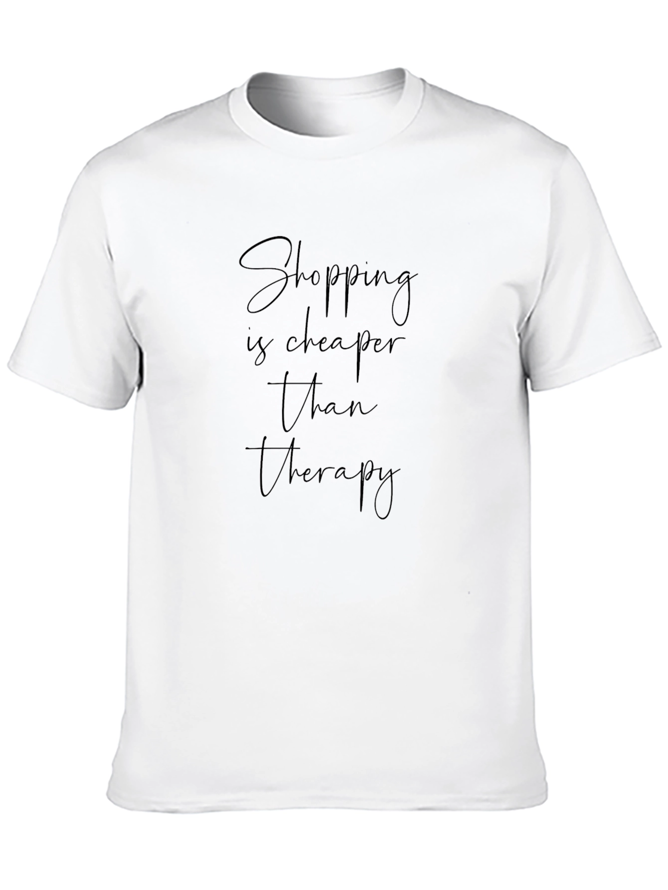 Shopping is Cheaper Than Therapy Black T-Shirt