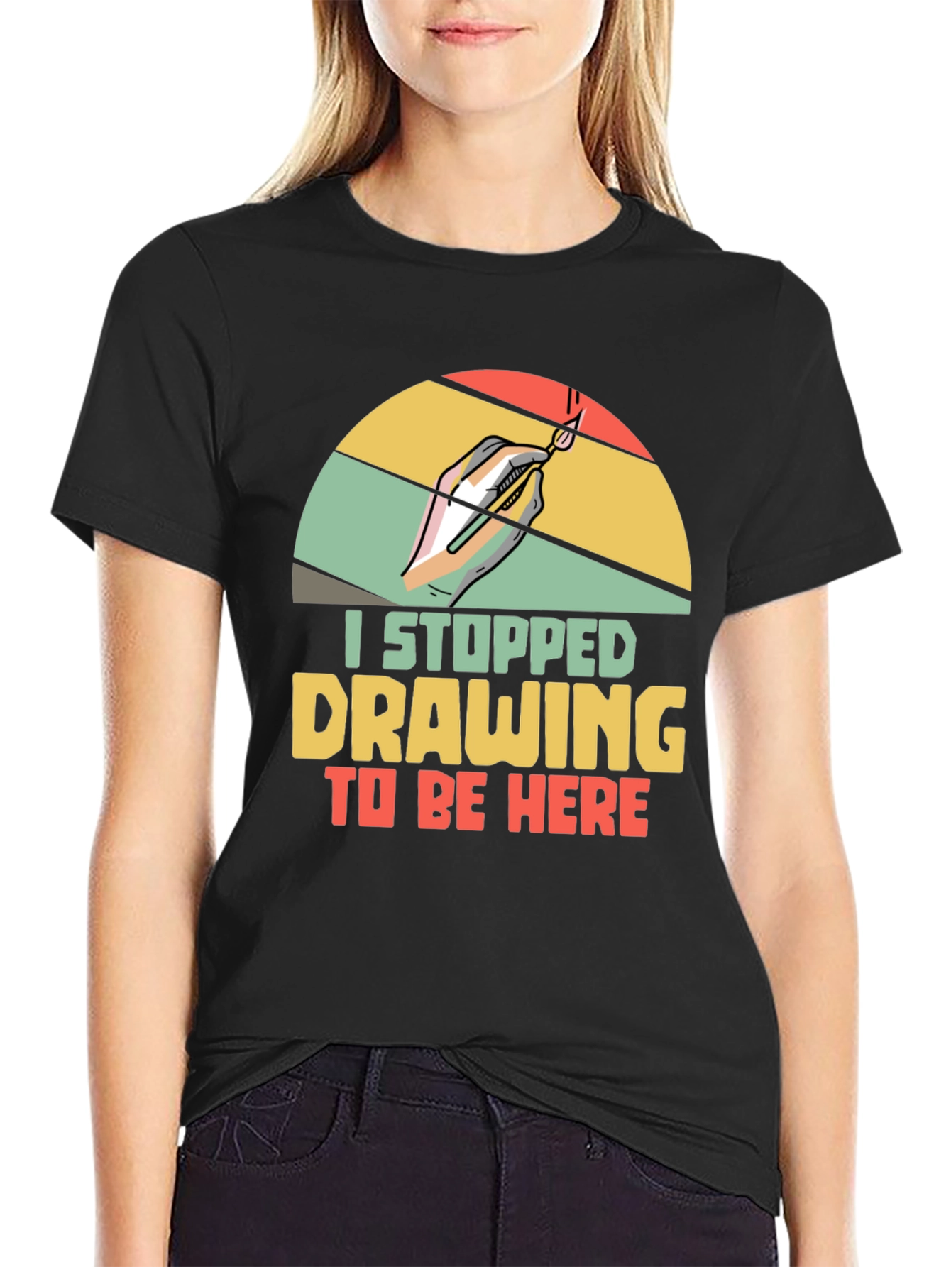Artist Graphic T-Shirt: I Stopped Drawing To Be Here