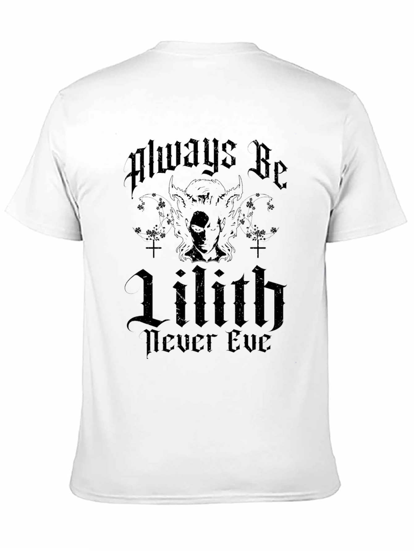 Always Be Lilith Gothic Black T-Shirt