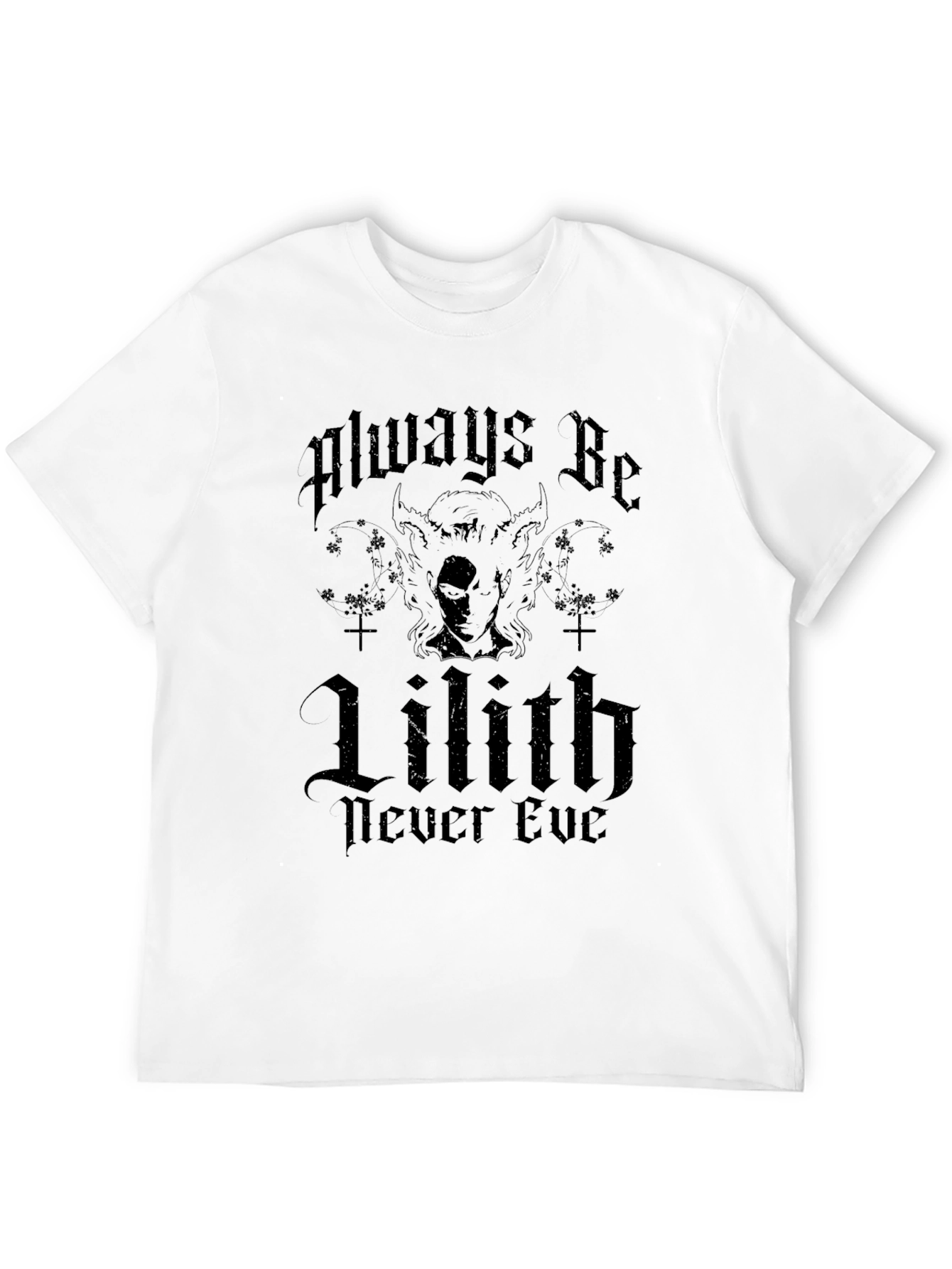 Always Be Lilith Gothic Black T-Shirt