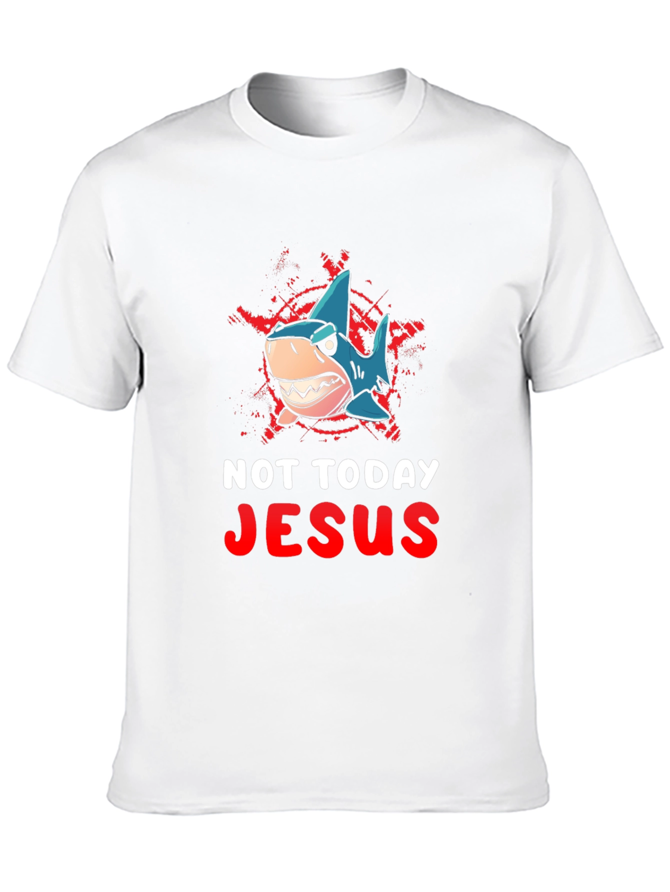 Not Today Jesus Shark T-Shirt
