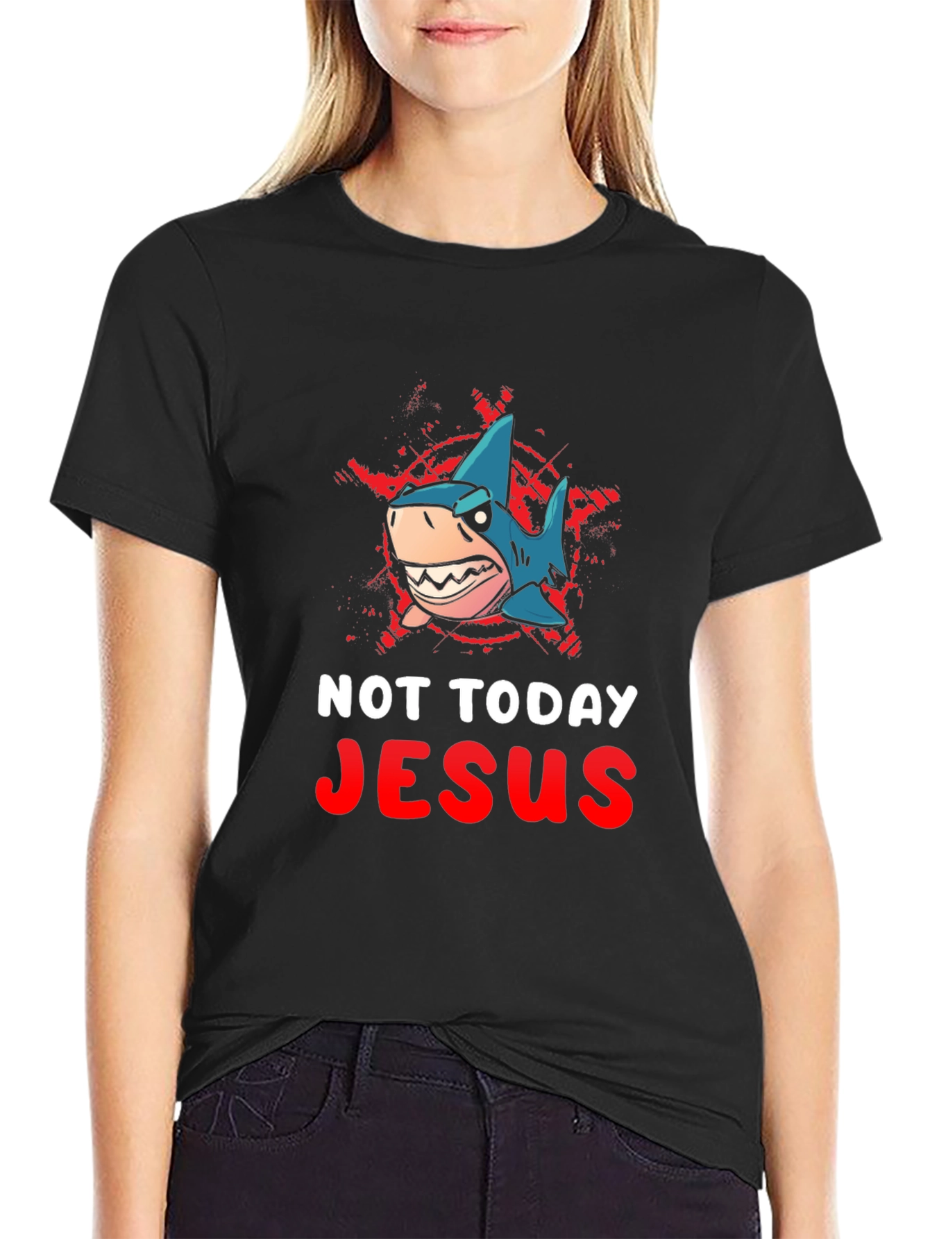 Not Today Jesus Shark T-Shirt