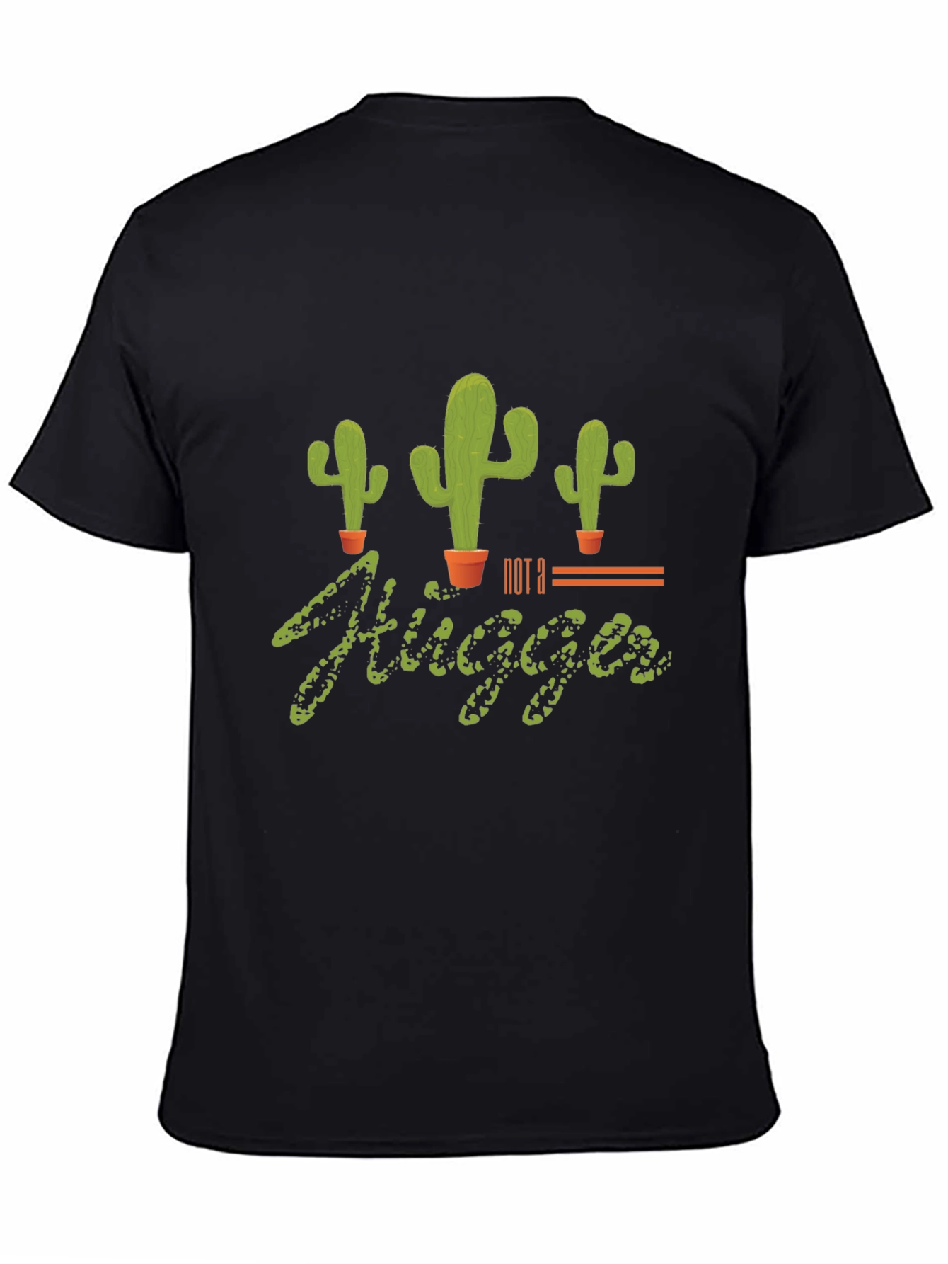 Not A Hugger Cactus T-Shirt - Unisex